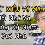 Việt Kiều Về Quê Hương: Cảm Xúc Nghẹn Ngào Trên Hành Trình Trở Lại