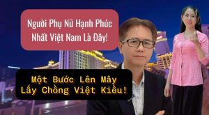 Cô Gái Tiền Giang Lấy Chồng Việt Kiều New York – Chuyện Tình Cổ Tích Thời Hiện Đại