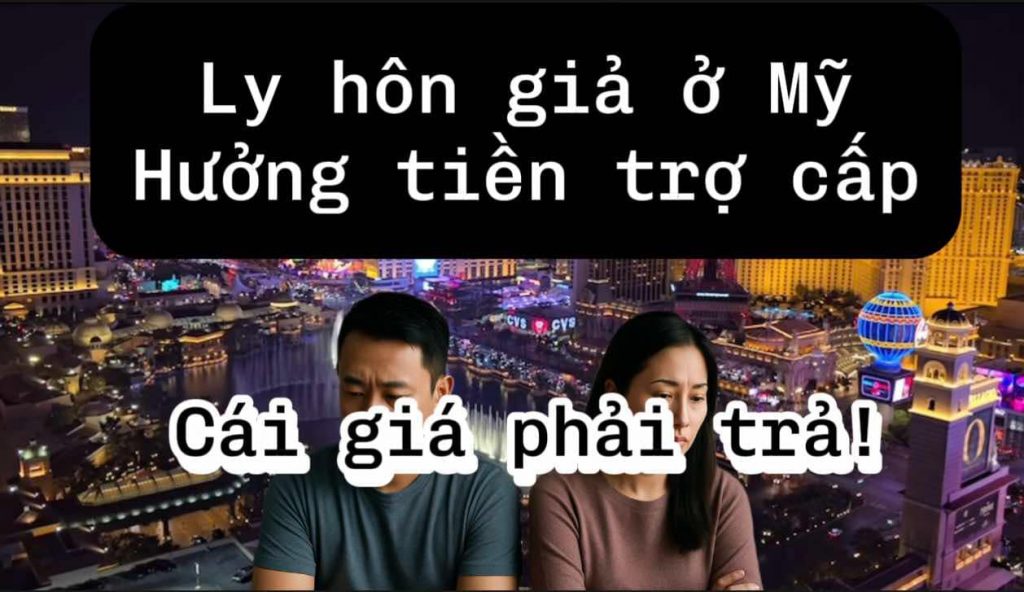 Ly Hôn Giả Ở Mỹ: Cái Giá Đắt Của Những Cặp Vợ Chồng Việt Gian Lận Trợ Cấp