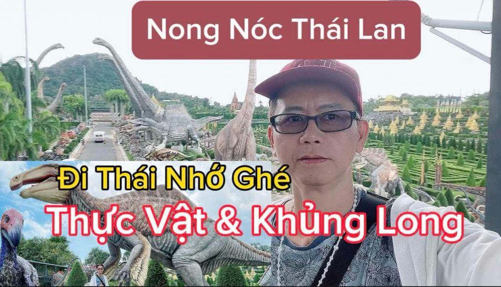 Khám Phá Khu Vườn Nong Nooch Thái Lan – Thế Giới Khủng Long Giữa Rừng Nhiệt Đới