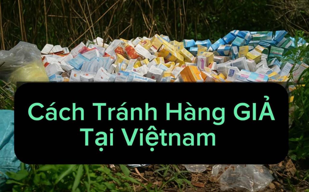 Việt Kiều Về Việt Nam Và Phát Hiện Mọi Thứ Đều Giả – Cảnh Báo Tình Trạng Hàng Giả Tràn Lan
