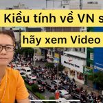 Việt Kiều Mỹ nói thật sau 2 năm sống ở Việt Nam: Thoải mái, nhưng không dễ thích nghi