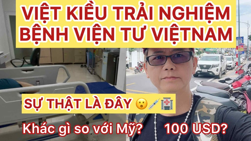 Việt Kiều trải nghiệm bệnh viện tư ở Việt Nam