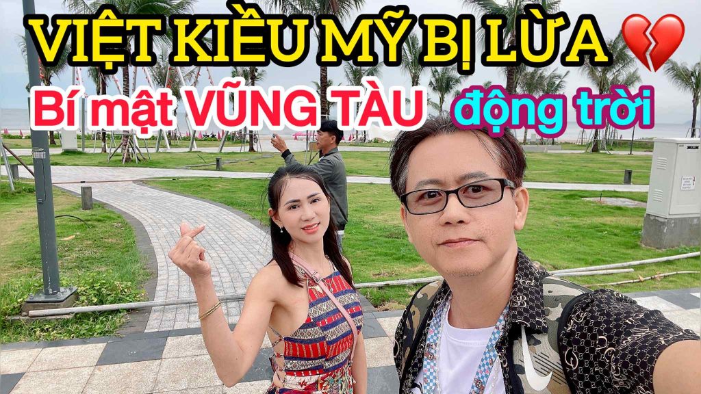 Việt Kiều Mỹ và cô gái Vũng Tàu: Bí mật động trời sau mối tình định mệnh