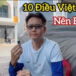 10 Điều Việt Kiều Nên Biết Khi Du Lịch Hoặc Sống Ở Việt Nam Năm 2025