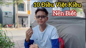 10 Điều Việt Kiều Nên Biết Khi Du Lịch Hoặc Sống Ở Việt Nam Năm 2025