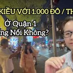 Việt Kiều Với 1.000 Đô Tiền Hưu Mỗi Tháng Ở Quận 1 – Sống Nổi Không?