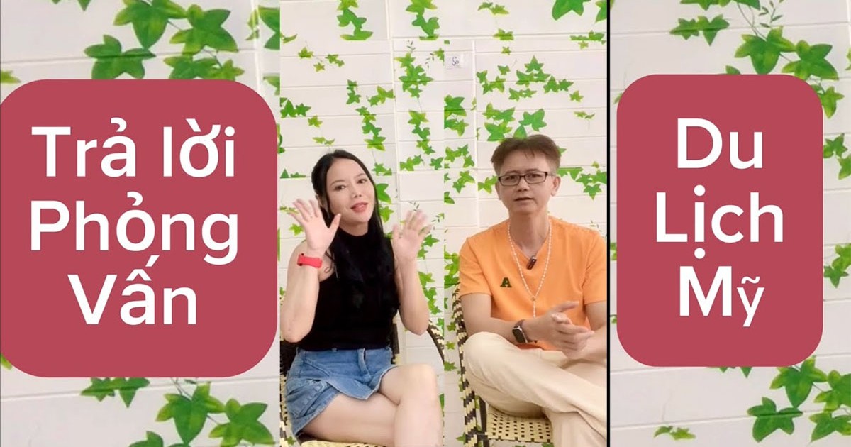 Talkshow số 5: Phỏng Vấn Xin VISA Du Lịch Mỹ