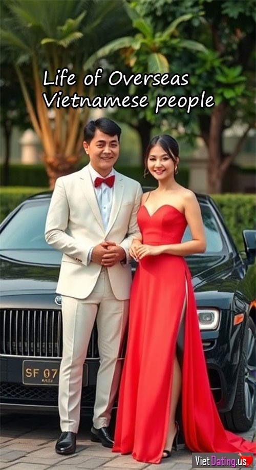 Life of Overseas Vietnamese Life of Overseas Vietnamese