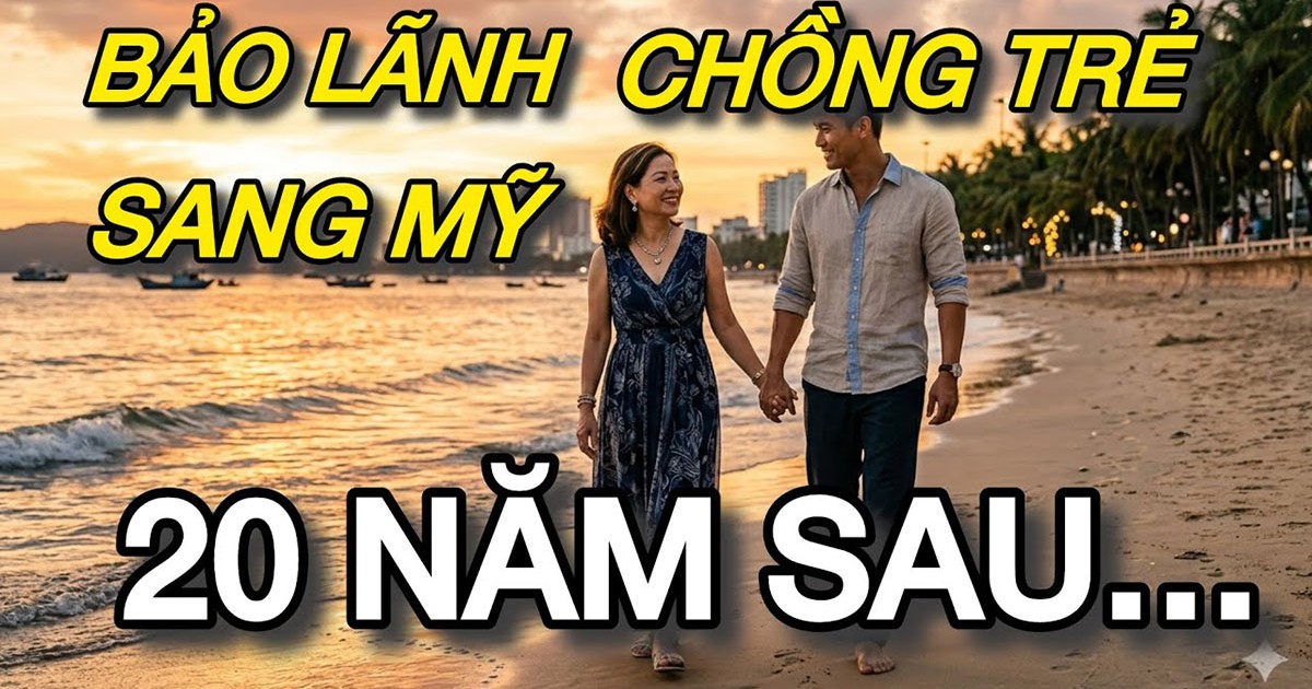 Nữ Việt Kiều 58 Tuổi Về Việt Nam Cưới Chồng Trẻ, Bảo Lãnh Sang Mỹ Và Cái Kết Sau 20 Năm