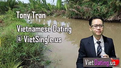 Tony Tran Vietnamese dating site