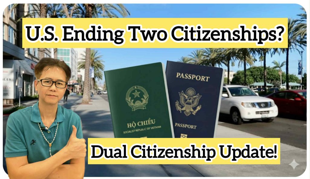 Is the U.S. Ending Dual Citizenship? What Immigrants and Foreign Residents Must Know
